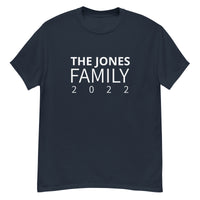 100% cotton classic tee "THE JONES FAMILY" Email us the name you want! info@twowordstshirt.com