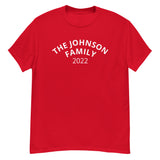 100% cotton classic tee "THE JOHNSON FAMILY'. Email us the name you want! info@twowordstshirt.com