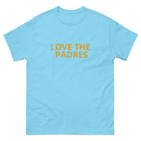 100% cotton classic tee "LOVE THE PADRES"