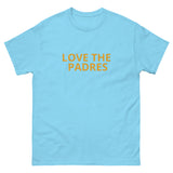 100% cotton classic tee "LOVE THE PADRES"