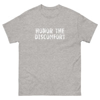 100% cotton classic tee with a more structured look...trendy! "HONOR THE DISCOMFORT""