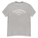 100% cotton classic tee "THE JOHNSON FAMILY'. Email us the name you want! info@twowordstshirt.com