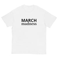 100% cotton classic tee "MARCH Madness"