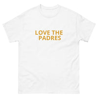 100% cotton classic tee "LOVE THE PADRES"