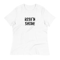 Women's Relaxed T-Shirt  "RISE'N SHINE"