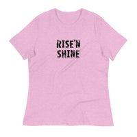 Women's Relaxed T-Shirt  "RISE'N SHINE"