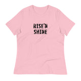 Women's Relaxed T-Shirt  "RISE'N SHINE"