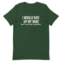 Soft and lightweight t-shirt with just the right amount of stretch "I WOULD GIVE UP WINE"."