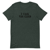 Soft and lightweight, with the right amount of stretch. It's comfortable and flattering for all. "I COOK YOU CLEAN"