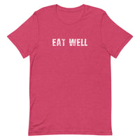 Soft, lightweight unisex t-shirt with the right amount of stretch. "EAT WELL"