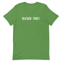 Soft and lightweight unisex t-shirt "ROGER THAT"