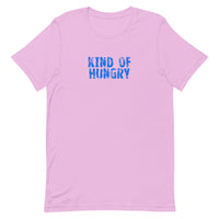 Unisex soft, lightweight with a little stretch t-shirt "KIND OF HUNGRY"