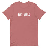 Soft, lightweight unisex t-shirt with the right amount of stretch. "EAT WELL"