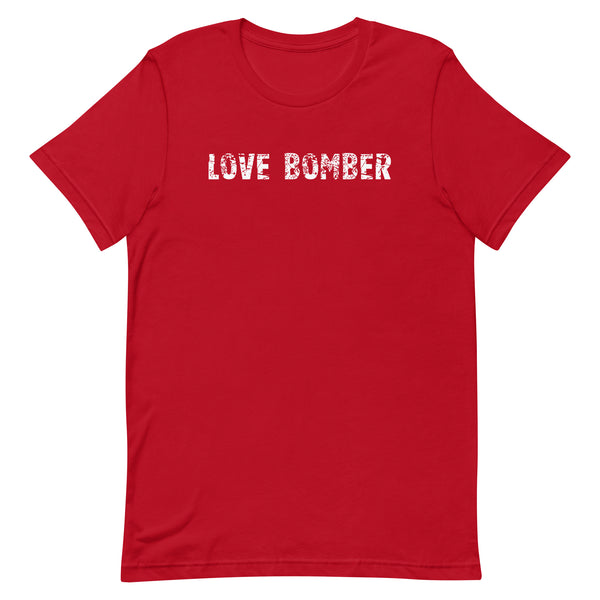 Unisex t-shirt that is soft and lightweight, with the right amount of stretch. "LOVE BOMBER""