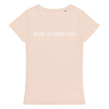 Comfortable, casual, and so soft organic t-shirt "QUEEN OF EVERYTHING"