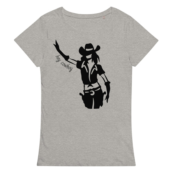 Comfortable, casual, and super soft organic t-shirt "HEY COWBOY"