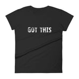 Women's classic pre-shrunk short sleeve t-shirt  "GOT THIS"