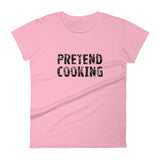 Women's short sleeve t-shirt  "PRETEND COOKING"