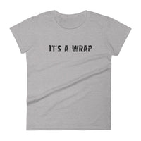 Women's short sleeve T-Shirt - Not too boxy and not too tight. This comfy tee is true to size "IT'S A WRAP"