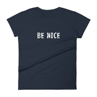 Women's short sleeve cotton t-shirt "BE NICE"