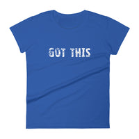 Women's classic pre-shrunk short sleeve t-shirt  "GOT THIS"