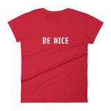 Women's short sleeve cotton t-shirt "BE NICE"