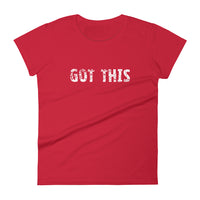 Women's classic pre-shrunk short sleeve t-shirt  "GOT THIS"