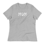 Women's relaxed softest and most comfortable t-shirt you'll ever own. "MOM"