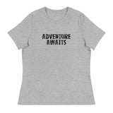 Women's Relaxed T-ShirtWomen's relaxed softest and most comfortable t-shirt you'll ever own. "ADVENTURE AWAITS"