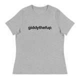 Softest and most comfortable Women's Relaxed T-Shirt "Giddythefup