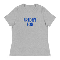 Women's Relaxed T-Shirt that just might be the softest and most comfortable women's t-shirt you'll ever own. "FRIDAY FUN"