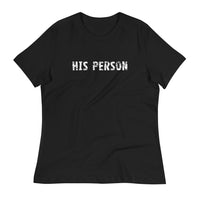 Women's softest and probably the most comfortable t-shirt you'll ever own "HIS PERSON".