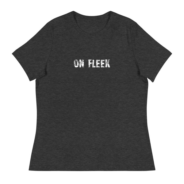 Women's Relaxed T-ShirtWomen's Relaxed T-Shirt that just might be the softest and most comfortable women's t-shirt you'll ever own.  "ON FLEEK"