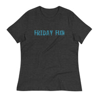 Women's relaxed softest and most comfortable t-shirt you'll ever own. "FRIDAY FUN"