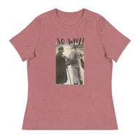 Women's relaxed softest and most comfortable t-shirt you'll ever own. "SO WHY?"