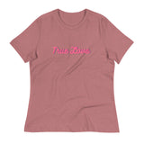 Women's Relaxed T-Shirt This just might be the softest and most comfortable t-shirt you'll ever own. "TRUE LOVE"