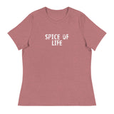 Women's relaxed softest and most comfortable t-shirt you'll ever own.  "SPICE OF LIFE"