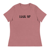 Women's Relaxed T-Shirt that might be the softest and most comfortable women's t-shirt you'll ever own   "LOOK UP"