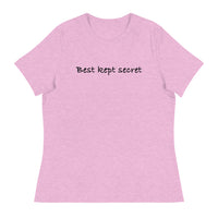 Women's relaxed softest and most comfortable t-shirt you'll ever own. "BEST KEPT SECRET"