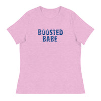 Women's Relaxed T-Shirt that just might be the softest and most comfortable women's t-shirt you'll ever own. "BOOSTED BABE"