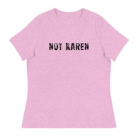 This just might be the softest and most comfortable women's t-shirt you'll ever own.  "NOT KAREN".