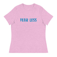 Women's Relaxed T-Shirt that just might be the softest and most comfortable women's t-shirt you'll ever own.  "FEAR LESS"