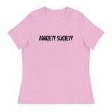 Women's Relaxed T-Shirt - probably the most comfortable t-shirt you will own. Soft and smooth fabric "ANXIETY SOCIETY"