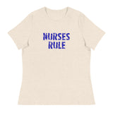 Women's relaxed softest and most comfortable t-shirt you'll ever own. "NURSES RULE"