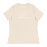 Women's relaxed softest and most comfortable t-shirt you'll ever own.  "LEFT UNSUPERVISED"