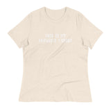 Women's relaxed softest and most comfortable t-shirt you'll ever own.  "THIS IS MY FAVORITE T-SHIRT"