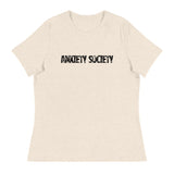 Women's Relaxed T-Shirt - probably the most comfortable t-shirt you will own. Soft and smooth fabric "ANXIETY SOCIETY"