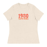 Women's Relaxed and smooth fabric T-Shirt "1980 SOMETHING"