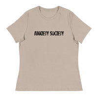 Women's Relaxed T-Shirt - probably the most comfortable t-shirt you will own. Soft and smooth fabric "ANXIETY SOCIETY"