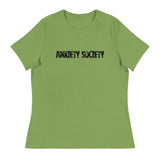 Women's Relaxed T-Shirt - probably the most comfortable t-shirt you will own. Soft and smooth fabric "ANXIETY SOCIETY"